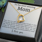 Mom - Your Love Is A Gift I'm Lucky Enough To Open Every Day - Forever Love Necklace